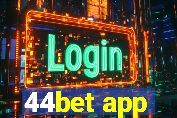 44bet app